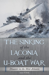 Sinking of the Laconia and the U-Boat War