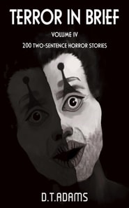 Terror in Brief: Volume IV