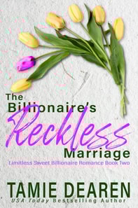 Billionaire's Reckless Marriage