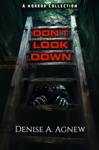 Don't Look Down: A Horror Collection