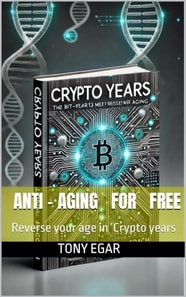 Anti-Aging for free: Reverse your age in Crypto years