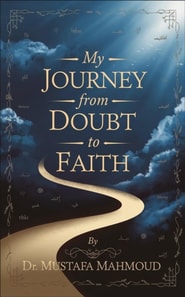 My Journey from Doubt to Faith