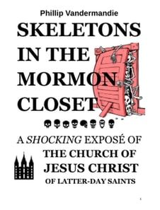 Skeletons in the Mormon Closet