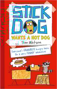 Stick Dog Wants a Hot Dog