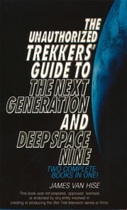 Unauthorized Trekkers' Guide to the Next Generation and Deep Space Nine