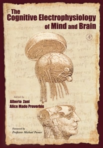 Cognitive Electrophysiology of Mind and Brain