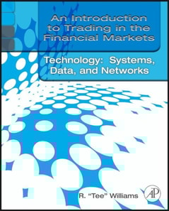 Introduction to Trading in the Financial Markets: Trading, Markets, Instruments, and Processes