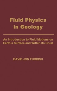 Fluid Physics in Geology