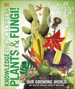 Knowledge Encyclopedia Plants and Fungi!