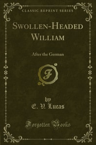 Swollen-Headed William