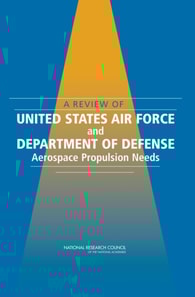 Review of United States Air Force and Department of Defense Aerospace Propulsion Needs