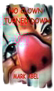 No Clown Turned Down