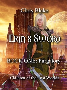 Erin's Sword - Book One: Purgatory