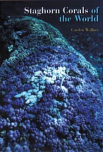 Staghorn Corals of the World