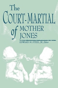 Court-Martial of Mother Jones