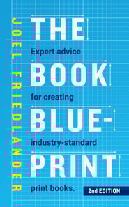 Book Blueprint: Expert Advice for Creating Industry-Standard Print Books