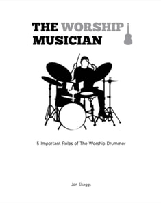 5 Important Roles of The Worship Drummer