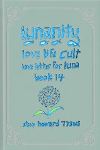 Lunanity Love Life Cult Love Letter for Luna Book 14