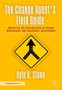 Change Agent's Field Guide