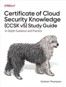 Certificate of Cloud Security Knowledge (CCSK v5) Study Guide