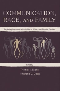 Communication, Race, and Family