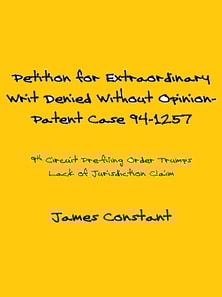 Petition for Extraordinary Writ Denied Without Opinion- Patent Case 94-1257