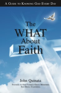 &quote;What&quote; About Faith: A Guide to Knowing God Every Day