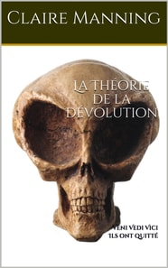 La Theorie de la Devolution: Une Odyssee de l'Ingenierie Genetique