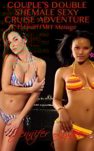 Couple's Double Shemale Sexy Cruise Adventure:  Futanari FMFF Menage