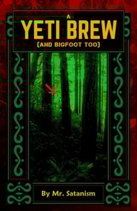 Yeti Brew (And Bigfoot Too)