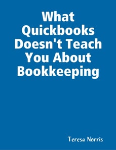 What Quickbooks Doesn't Teach You About Bookkeeping