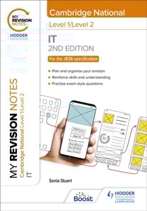 My Revision Notes: Level 1/Level 2 Cambridge National in IT: Second Edition