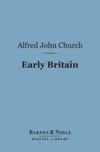 Early Britain (Barnes & Noble Digital Library)