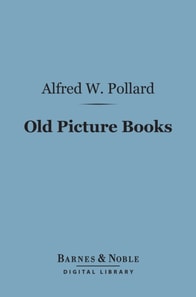 Old Picture Books (Barnes & Noble Digital Library)
