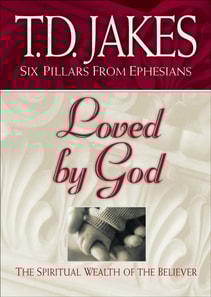 Loved by God (Six Pillars From Ephesians Book #1)
