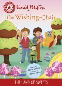 Reading Champion: The Wishing-Chair: The Land of Sweets