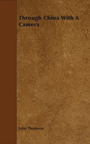 Through China with a Camera