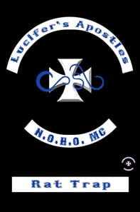 Rat Trap (A Lucifer's Apostles MC Tale)