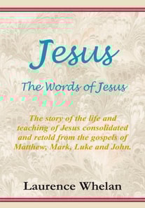 Jesus the Words of Jesus