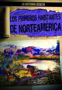 Los primeros habitantes de Norteamérica (North America's First People)