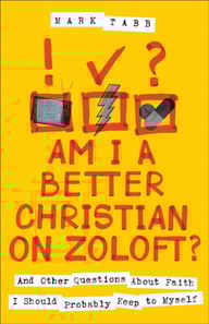 Am I a Better Christian on Zoloft?
