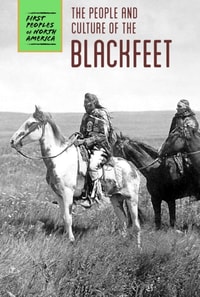 People and Culture of the Blackfeet