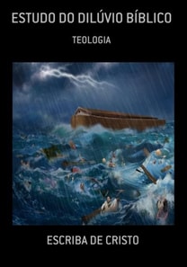 DILÚVIO BÍBLICO