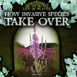 How Invasive Species Take Over