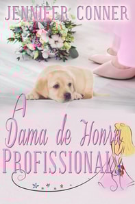 A Dama de Honra Profissional