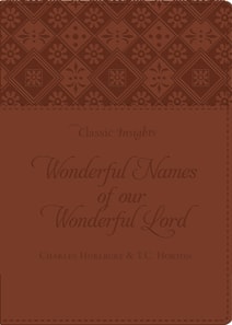 Wonderful Names of Our Wonderful Lord