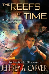 Reefs of Time: Part One of the &quote;Out of Time&quote; Sequence