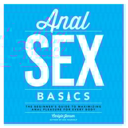 Anal Sex Basics