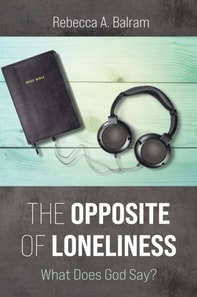 Opposite of Loneliness