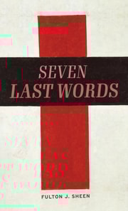 Seven Last Words
